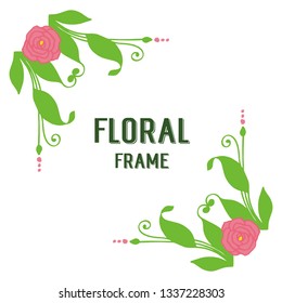 Vector illustration frame flower blooms with beauty green leaves hand drawn