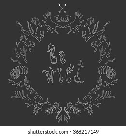 Vector illustration frame of silhouettes horns. Be wild. Hand-drawn design elements for decorating cards, vintage invitation cards and other.