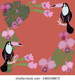 Vector illustration. A frame of two toucans, tropical leaves and orchids.