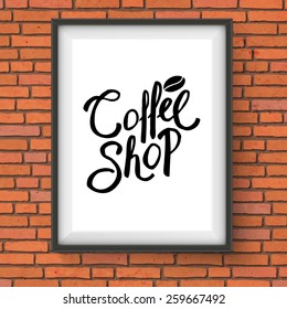 Vector Illustration of Framed Coffee Shop Sign with Coffee Bean Graphic Hanging on Red Brick Wall