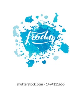 Vector illustration of freedom lettering for banner, postcard, poster, clothes, logo, advertisement design. Handwritten text for template, signage, billboard, printing. Imitation of brushpen lettering