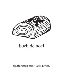 Vector illustration of a French dish - buch de noel. Dishes for Christmas and New Year.