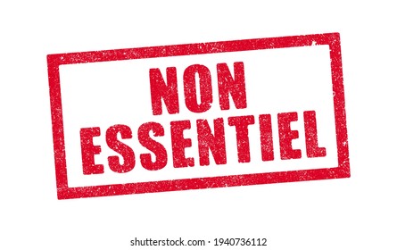 Vector illustration of the French word Non Essentiel (Non Essential in English) in red ink stamp