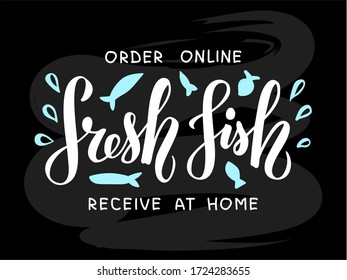 Vector illustration of fresh fish order online receive at home lettering for banner, advertisement, flyer, web design, package, logo. Handwritten text for digital use or print with graphic elements
