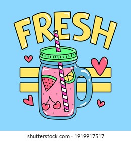 VECTOR ILLUSTRATION OF A FRESH FRUIT DRINK IN A JAR WITH A STRAW, SLOGAN PRINT