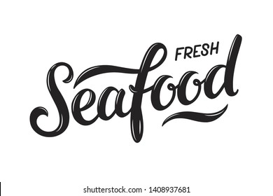 Vector illustration of Fresh Seafood text for advertisments, banners, stickers and posters. Hand drawn calligraphy, lettering, typography for logo design and branding.