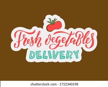 Vector illustration of fresh vegetables delivery lettering for banner, advertisement, flyer, web design, shop signage, package, logo. Handwritten text for digital use or print with tomato silhouette
