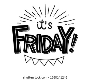 Vector illustration of friday text for stickers, cards, for any type of artworks, as well as
for badge, tags,  banner and poster. Hand drawn calligraphy, lettering, typography for motivation.