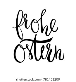 Vector illustration of Frohe Ostern German greeting words isolated on white. 