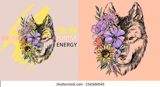 Vector illustration of a front view of a wolf head.Flowers and wolf's head. Follow positive energy slogan wolf nature illustration t-shirt print graphic design - Vector.