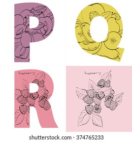 Vector illustration of fruits and spices inside of letters: P,Q, R - plum, quince, raspberry. Hand drawing. Good for textile printing, food industry and for educational goals.