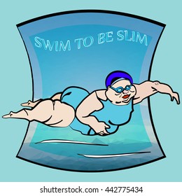 vector illustration of funny, big female swimmer, with swim to be slim sign, easy to change for your own information