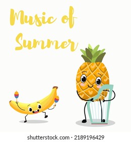 Vector illustration of funny cartoon characters, pineapple plays the harp, flute, banana plays on the inscription music summer.