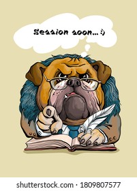 Vektorgrafik. Hübscher Cartoon. Ein Parodie-Porträt eines strengen Bulldogprofessors, der einen Studenten vor einer bevorstehenden Sitzung warnt. Mit Inschrift. Sprecht eine Blase. Zeichnung für T-Shirts