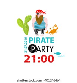 Vector illustration of funny cartoon pirate "pirate party" with space for date and time. Cactus, Crab. It can be used as a poster, postcard or invitation for a party.
