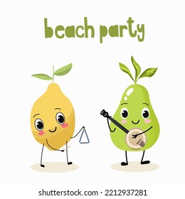 Vector illustration of funny characters, cartoons, lemon playing triangle, pear playing banjo, funny fruits, summer vibes, beach party.