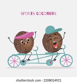 Vector Illustration Of Funny Characters, A Couple Of Coconuts, Riding A Tandem, A Bicycle, Rejoice, Waving Their Hands, Shouting, Wearing Caps, Funny Fruits, Nut. The Inscription Sports Coconuts.