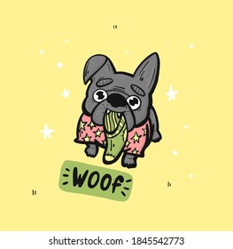 Vector illustration with a funny French bulldog and the inscription woof. Doodle concept is suitable for fun dog accessories or for children's prints.