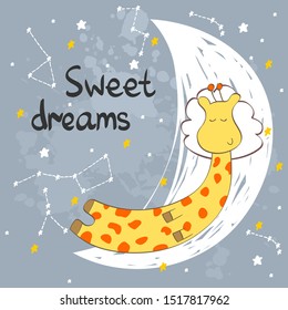 Vector illustration with funny giraffe and moon. Sweet dreams.