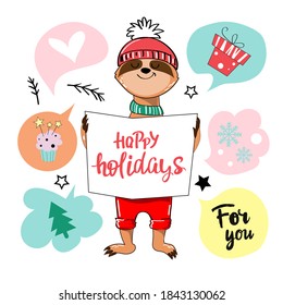 Vector illustration with funny sloth. Happy Holidays lettering. New Year and Christmas card
