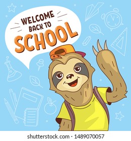 Vector illustration with funny sloth and phrase welcome back to school
on the background of linear school supplies. Bright print for poster, card and sticker.