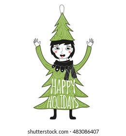 Vector illustration with funny smiley face girl in pine tree costume. Happy holidays. Winter greeting card design, New Year decoration