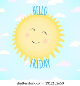 Vector illustration with funny and smiling sun and inscription Hello Friday on blue background. Typography motivation card, template for poster, decoration design or web banner, flyer.