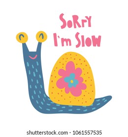 vector illustration, funny snail and hand lettering text
