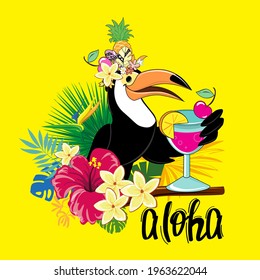 Vector illustration of funny summer toucan with cocktail and tropical leaves. Summer card, lettering aloha on a yellow background