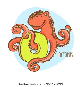 Vector illustration  Funny zoo animals kid's alphabet. Hand drawn ink colorful style. Letter O, octopus