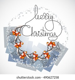 Vector illustration of garland with rowan branches and handwritten words Merry Christmas.  Winter greeting card. Rowanberry in the snow. Template for your design.