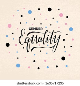 Vector illustration of gender equality lettering for banner, postcard, poster, clothes, advertisement design or decoration. Handwritten motivational text for template, print, booklet, brochure
