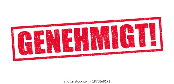 Vector illustration of the German word Genehmigt (Approved) in red ink stamp