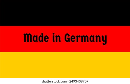 A vector illustration of Germany's flag with the caption 'Made in Germany.' 