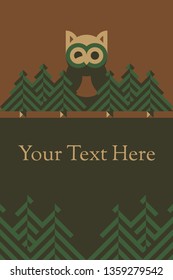 Vector illustration with giant owl that looking from the stylized pine trees and with some text in front of it