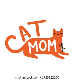 Vector illustration with ginger cartoon style cat, woman silhouette and lettering phrase. Cat Mom. Funny typography poster, apparel print design with domestic animal