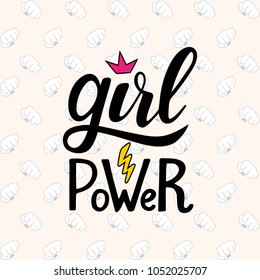 Vector illustration of "girl power" handwritten lettering decorated by crown, lightning and clenched fists background in cartoon style. Feminists quotes, print for kids clothes, badge, cards. EPS 10