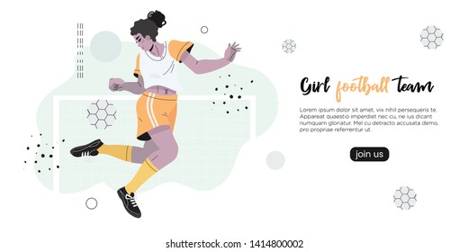 Vector illustration of a girl in a professional uniform playing football or soccer. Creative banner, poster, flyer or landing page for a women soccer, football club, game or friendly match. 