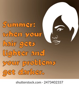 Vector illustration of a girl's head with white hair and a phrase about summer. Can be used both for advertising purposes and for summer themed decoration.