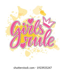 Vector illustration of girls rule lettering for banner, poster, advertisement, greeting card, signage, clothing, product design. Handwritten isolated text for being used in the internet or print
