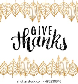 Vector illustration with Give Thanks lettering in leaves frame. Invitation or festive greeting card template.