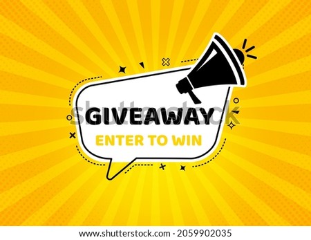 Vector Illustration Giveaway Enter To Win Speech Bubbles With Megaphone. Modern Web Banner, Advertising And Marketing Sticker.