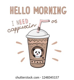 Vector illustration of a glass of coffee and the slogan Hello morning. Cool sticker for patch, poster, diary, notebook, smartphone or textile. Original funny drawings for prints