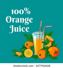 Vector illustration of a glass of orange juice with two straws surrounded by group of whole, halves and slices of oranges and green leaves. 