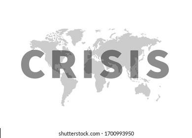 Vector illustration of global finance crisis background. Crisis sign on silhouette of world map 