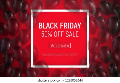 Vector illustration with glossy 3d balloons around square frame on red background. Black Friday sale banner.