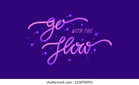 Vector illustration of Go with the Flow lettering with 3D effect for logotype, merchandise, t-shirt, fabric, cup, mug, gift, poster, decoration, postcard, bag, textile. EPS 10.