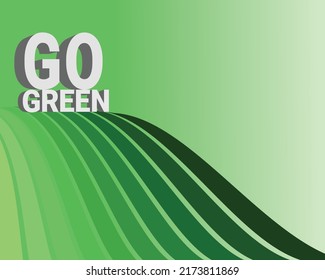 Vector illustration of Go Green text , Environmental friendly concept
