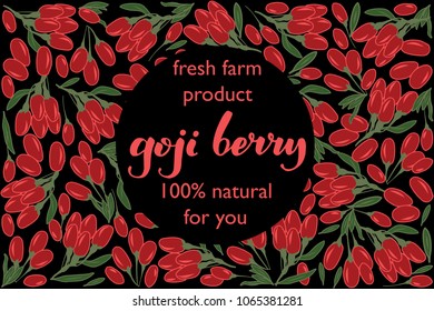 vector illustration of goji berry and leaf design with lettering goji berry background black and berry and text fresh farm product 100% natural for you EPS10