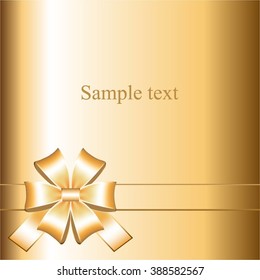 Vector illustration of Gold bow and ribbon on a gold background. Text.
